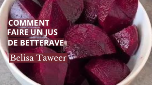 Comment Faire Un Jus De Betterave, Jus Detox, Jus Anti Inflammatoire Belisa Taweer